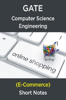  GATE Short Notes For Computer Science Engg (E-Commerce)
