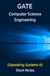 GATE Short Notes For Computer Science Engg (Operating Systems-II)  GATE Short Notes For Computer Science Engg (Operating Systems-II)