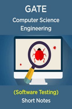 &nbsp;GATE Short Notes For Computer Science Engg (Software Testing)