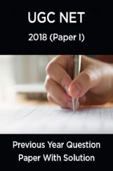 UGC Net Previous Year Question Paper With Solution For 2018 (Paper I)  UGC Net Previous Year Question Paper With Solution For 2018 (Paper I)