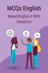 MCQs Mixed English-II With Solutions MCQs Mixed English-II With Solutions