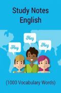 Study Notes English (1000 Vocabulary Words) Study Notes English (1000 Vocabulary Words)