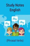 Study Notes English (Phrasal Verbs)