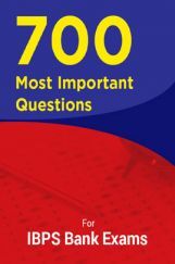 700 Most Important Questions For IBPS Bank Exams 700 Most Important Questions For IBPS Bank Exams