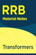 RRB Study Material Notes (Transformers) RRB Study Material Notes (Transformers)