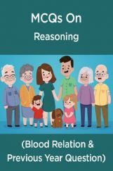 MCQs IBPS Clerk Reasoning (Blood Relation & Previous Year Question) MCQs IBPS Clerk Reasoning (Blood Relation & Previous Year Question)