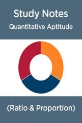 Study Notes Of Quantitative Aptitude (Ratio & Proportion) Study Notes Of Quantitative Aptitude (Ratio & Proportion)