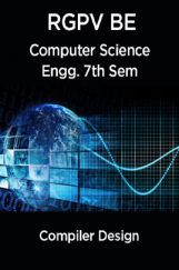 Compiler Design For RGPV BE 7th Sem Computer Science Engineering Compiler Design For RGPV BE 7th Sem Computer Science Engineering