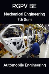 Automobile Engineering For RGPV BE 7th Sem Mechanical Engineering  Automobile Engineering For RGPV BE 7th Sem Mechanical Engineering