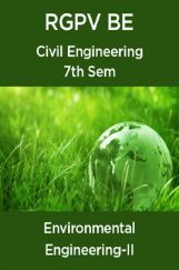 Environmental Engineering-II For RGPV BE 7th Sem Civil Engineering Environmental Engineering-II For RGPV BE 7th Sem Civil Engineering