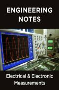 Electrical And Electronic Measurements Notes For Engineering