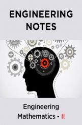 Engineering Mathematics - II Notes For Engineering Engineering Mathematics - II Notes For Engineering
