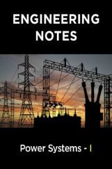 Power Systems - I Notes For Engineering Power Systems - I Notes For Engineering