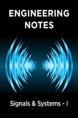 Signals & Systems - I Notes For Engineering Signals & Systems - I Notes For Engineering
