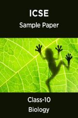 ICSE Biology Sample Paper For Class-10 ICSE Biology Sample Paper For Class-10