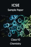 ICSE Chemistry Sample Paper For Class-10