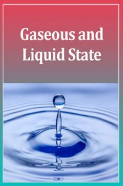 Gaseous And Liquid State