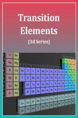 Transition Elements (3d Series) Transition Elements (3d Series)