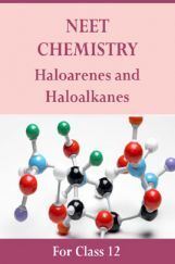 NEET Chemistry For Class 12 (Haloarenes & Haloalkanes) NEET Chemistry For Class 12 (Haloarenes & Haloalkanes)