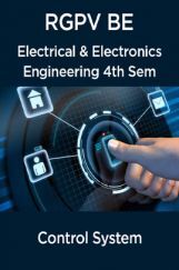 Control System For RGPV BE 4th Sem Electrical & Electronics Engineering Control System For RGPV BE 4th Sem Electrical & Electronics Engineering