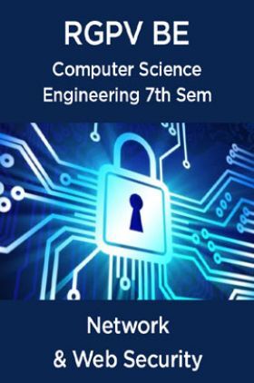 Network And Web Security For RGPV BE 7th Sem Computer Science Engineering