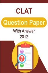 CLAT Question Paper With Answer 2012 CLAT Question Paper With Answer 2012
