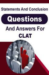 Statement And Conclusion Questions And Answers For CLAT Statement And Conclusion Questions And Answers For CLAT