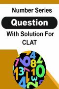 Number Series Question With Solution For CLAT Number Series Question With Solution For CLAT