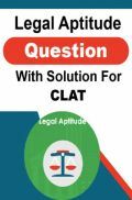 Legal Aptitude Question With Solution For CLAT Legal Aptitude Question With Solution For CLAT