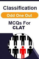 Classification Odd One Out MCQs For CLAT Classification Odd One Out MCQs For CLAT