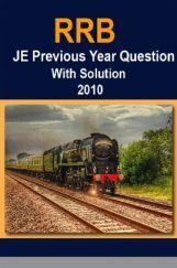 RRB JE Previous Year Question With Solution 2010 RRB JE Previous Year Question With Solution 2010