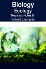 Biology Ecology Revision Notes & Solved Examples Biology Ecology Revision Notes & Solved Examples