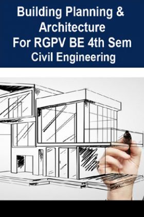 Building Planning & Architecture For RGPV BE 4th Sem Civil Engineering