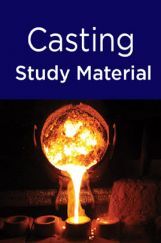 Casting Study Material Casting Study Material