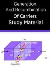 Generation And Recombination Of Carriers Study Material Generation And Recombination Of Carriers Study Material