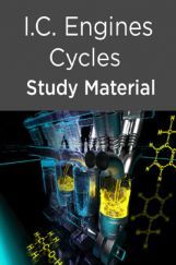 I.C. Engines Cycles Study Material I.C. Engines Cycles Study Material