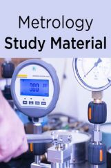 Metrology Study Material Metrology Study Material