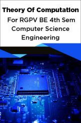 Theory Of Computation For RGPV BE 4th Sem Computer Science Engineering Theory Of Computation For RGPV BE 4th Sem Computer Science Engineering