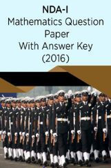 NDA-I Mathematics Question Paper With Answer Key (2016) NDA-I Mathematics Question Paper With Answer Key (2016)
