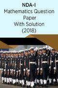 NDA-I Mathematics Question Paper With Solutions (2018)
