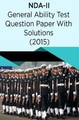 NDA-II General Ability Test Question Paper With Solutions (2015) NDA-II General Ability Test Question Paper With Solutions (2015)