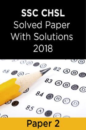 SSC CHSL Solved Paper With Solutions 2018 Paper 2