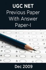 UGC NET Previous Paper With Answer Paper-I Dec 2009 UGC NET Previous Paper With Answer Paper-I Dec 2009