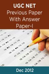 UGC NET Previous Paper With Answer Paper-I Dec 2012 UGC NET Previous Paper With Answer Paper-I Dec 2012