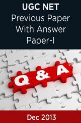 UGC NET Previous Paper With Answer Paper-I Dec 2013 UGC NET Previous Paper With Answer Paper-I Dec 2013