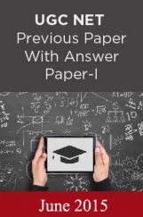 UGC NET Previous Paper With Answer Paper-I June 2015 UGC NET Previous Paper With Answer Paper-I June 2015