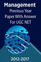 Management Previous Year Paper With Answer (2012-2018) For UGC NET Management Previous Year Paper With Answer (2012-2018) For UGC NET