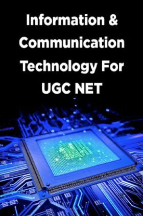 Information And Communication Technology For UGC NET