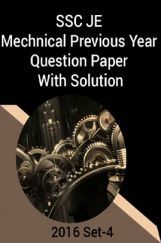 SSC JE Mechnical Previous Year Question Paper With Solution 2016 Set-4 SSC JE Mechnical Previous Year Question Paper With Solution 2016 Set-4