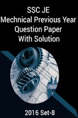 SSC JE Mechnical Previous Year Question Paper With Solution 2016 Set-8 SSC JE Mechnical Previous Year Question Paper With Solution 2016 Set-8